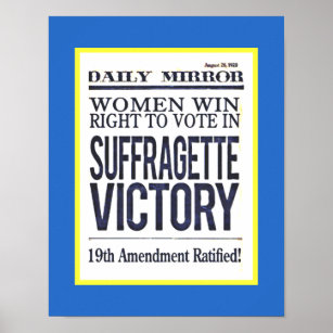 Suffragette Victory Headlines  August 1920 copy Poster