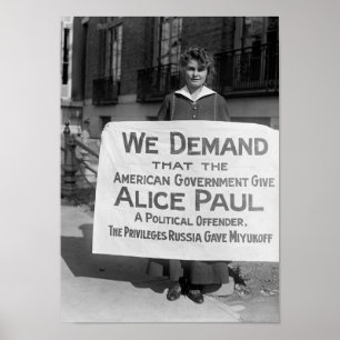 Suffragette With Sign Supporting Alice Paul - 1917