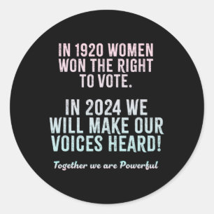 Suffragist Women's 2024 Vote Voting Elections Classic Round Sticker