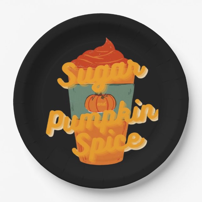 Sugar And Pumpkin Spice And Everything Nice Classi Paper Plate (Front)