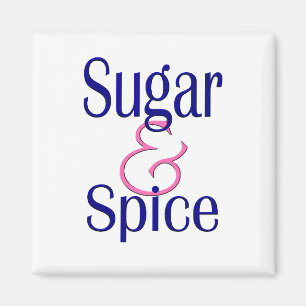 Sugar and Spice Magnet