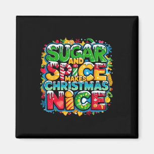 Sugar And Spice Makes Christmas Nice Retro Christm Magnet
