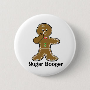 Sugar Booger 6 Cm Round Badge
