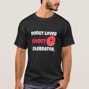 Sugar Coated Delights Doughnut s Celebration T-Shirt