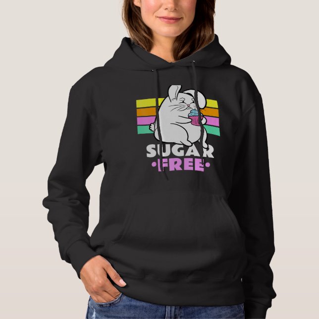 Sugar Free  Bunny Rabbit Resisting A Cupcake Hoodie (Front)