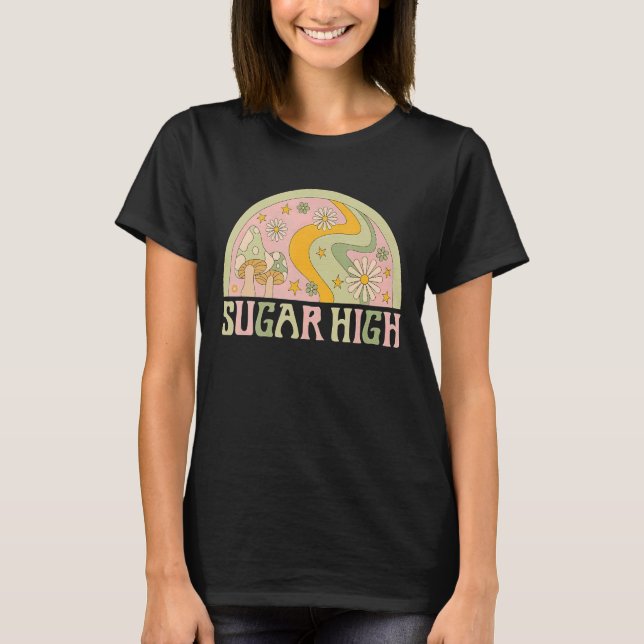 Sugar High Men Women T-Shirt (Front)