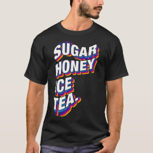 Sugar Honey Ice Tea Funny 90s Vintage Retro Distre T-Shirt