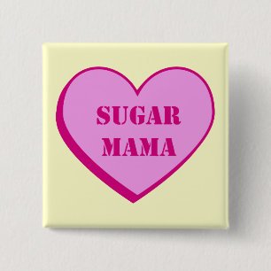 Sugar Mama 15 Cm Square Badge