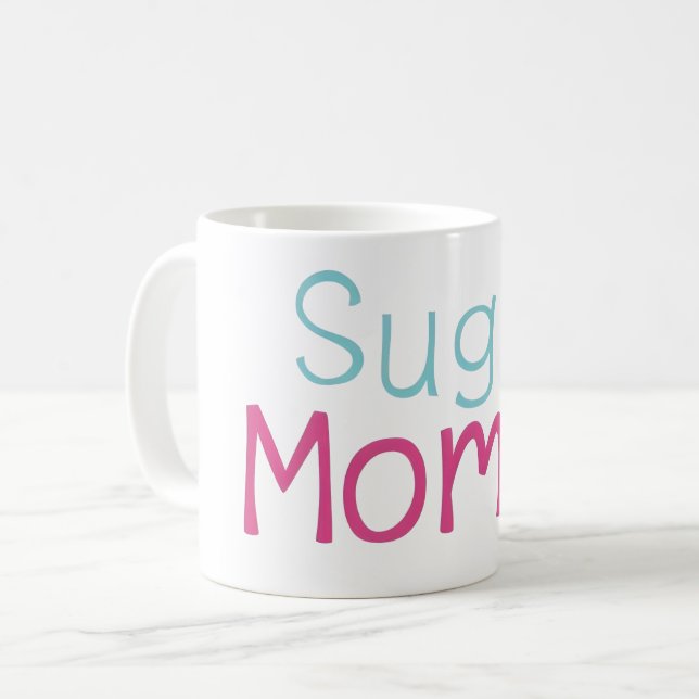 Sugar Mummy Funny Slogan Coffee Mug (Front Left)