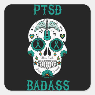 Sugar Skull/Badass...PTSD Square Sticker