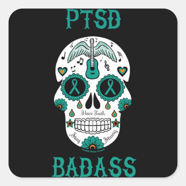 Sugar Skull/Badass...PTSD Square Sticker (Front)