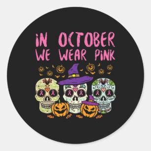 Sugar Skull October Pink Breast Cancer Awareness H Classic Round Sticker
