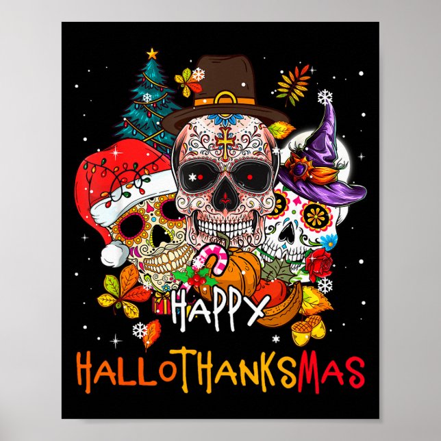 Sugar-skull Skeleton Halloween Xmas Happy Hallotha Poster (Front)