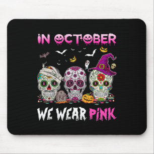 Sugar Skulls In October We Wear Pink Breast Cancer Mouse Pad