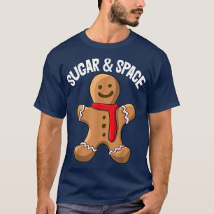 Sugar & Space Cookies Love Baking Women Party Ging T-Shirt