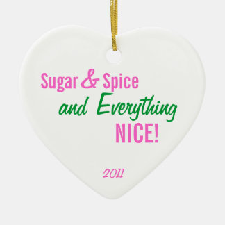 Sugar & Spice & Everything NICE ornament