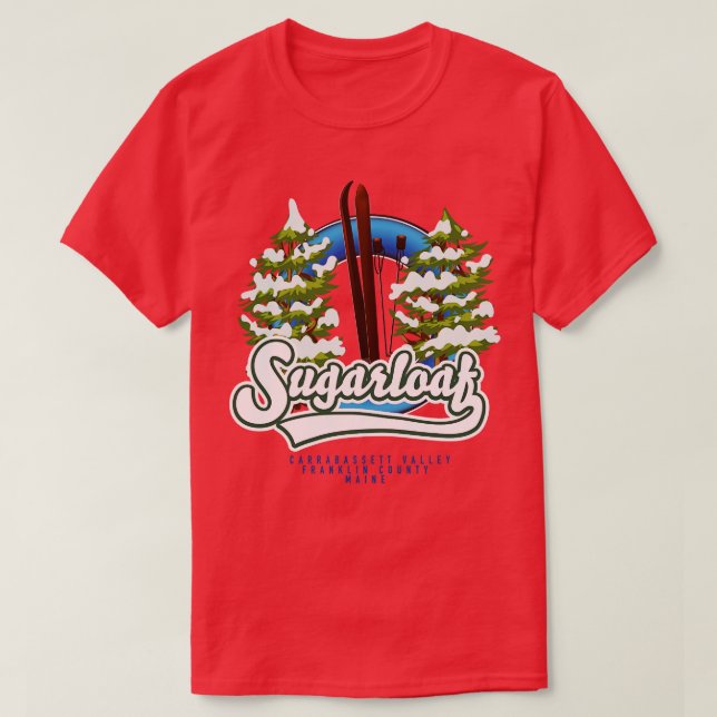 Sugarloaf rabassett ValleyFranklin CountyMaine ski T-Shirt (Design Front)