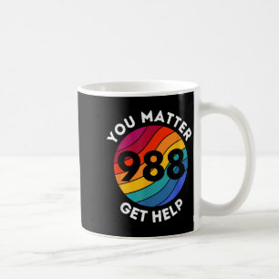 Suicide Awareness - 988 Shirt - Suicide Prevention Coffee Mug