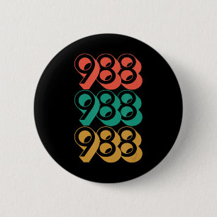 Suicide Awareness - 988 - Suicide Prevention 988 6 Cm Round Badge