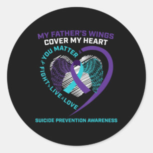 Suicide Awareness Dad Father Loving Memory Suicide Classic Round Sticker