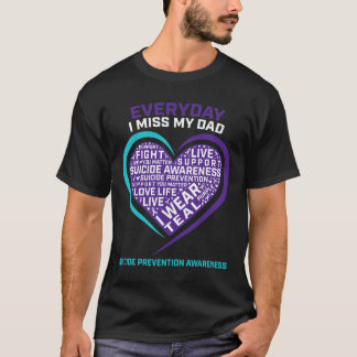 Suicide Awareness  Dad Women Men Suicide Preventio T-Shirt