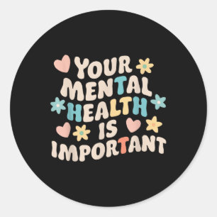Suicide Awareness Depression Anxiety Mental Health Classic Round Sticker