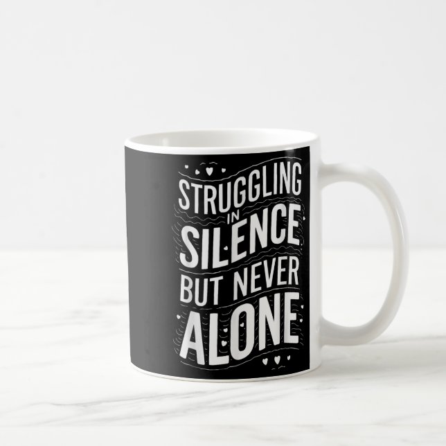 Suicide Awareness Depression Anxiety Mental Health Coffee Mug (Right)