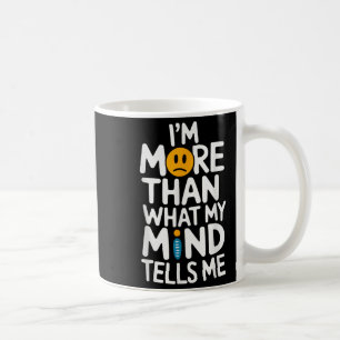 Suicide Awareness Depression Anxiety Mental Health Coffee Mug