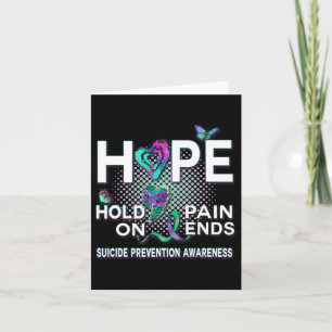 Suicide Awareness Hope Acronym Hold On Pain Ends G Card