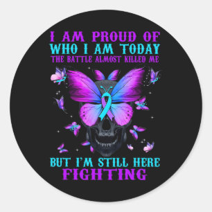 Suicide Awareness I Am Proud Of Who I Am Today The Classic Round Sticker