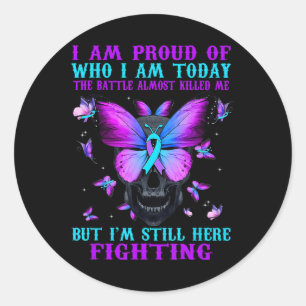Suicide Awareness I Am Proud Of Who I Am Today The Classic Round Sticker