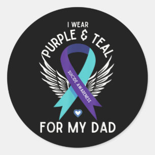 Suicide Awareness I Wear Teal And Purple For My Da Classic Round Sticker