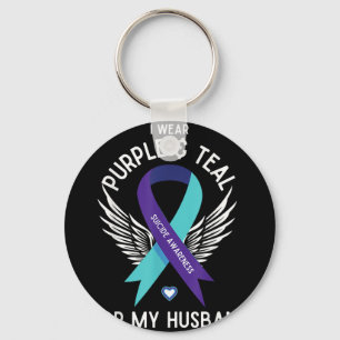 Suicide Awareness I Wear Teal And Purple For My Hu Key Ring