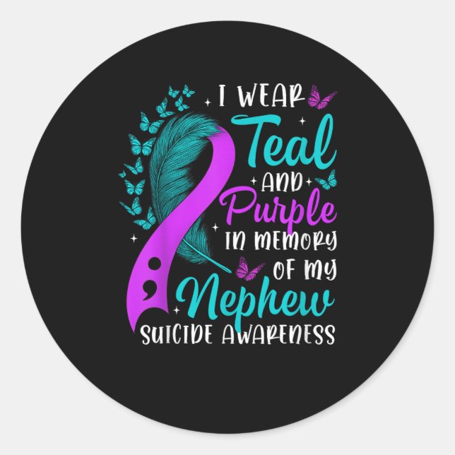 Suicide Awareness I Wear Teal Purple In Memory Of  Classic Round Sticker (Front)