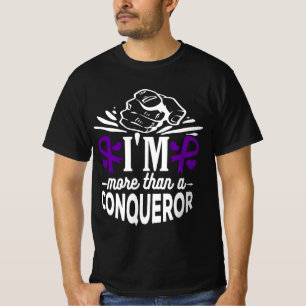 SUICIDE AWARENESS-I'M MORE THAN A CONQUEROR. T-Shirt