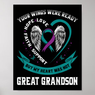Suicide Awareness In Memory Of My Great Grandson B Poster