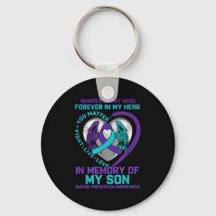 Suicide Awareness In Memory Of My Son You Semicolo Key Ring