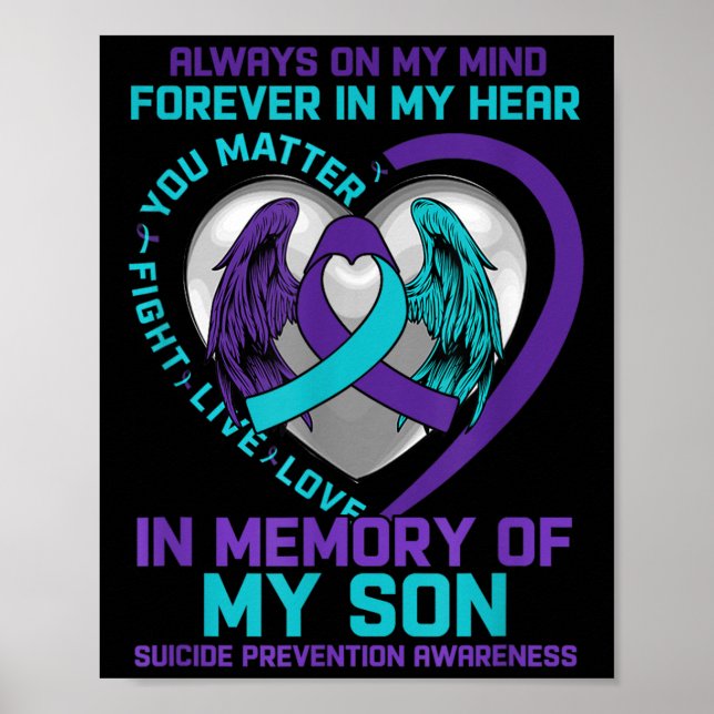Suicide Awareness In Memory Of My Son You Semicolo Poster (Front)