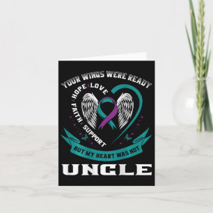 Suicide Awareness In Memory Of My Uncle Back Print Card