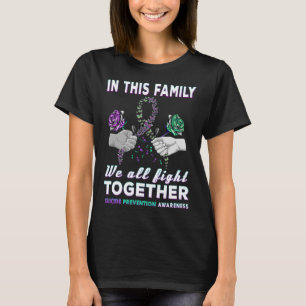 Suicide Awareness In This Family We All Fight Toge T-Shirt
