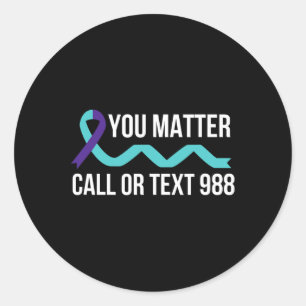 Suicide Awareness Prevention 988 Hotline Shirt - Y Classic Round Sticker