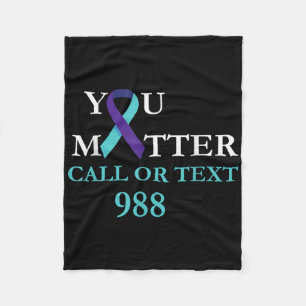 Suicide Awareness Prevention 988 Hotline Shirt - Y Fleece Blanket