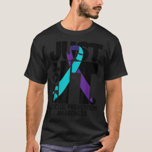 Suicide Awareness Prevention Black Text T-Shirt