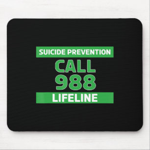 Suicide Awareness - Prevention Lifeline 988   Mouse Pad