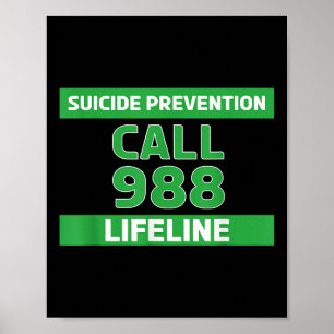 Suicide Awareness - Prevention Lifeline 988 Shirt  Poster