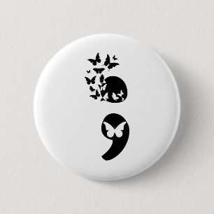 Suicide Awareness Prevention Semicolon Mental Heal 6 Cm Round Badge