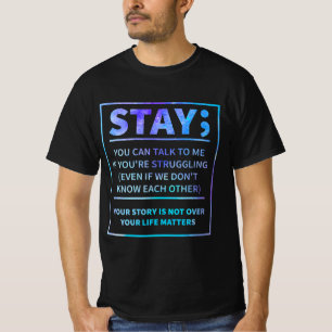 Suicide Awareness Prevention Semicolon Mental Heal T-Shirt