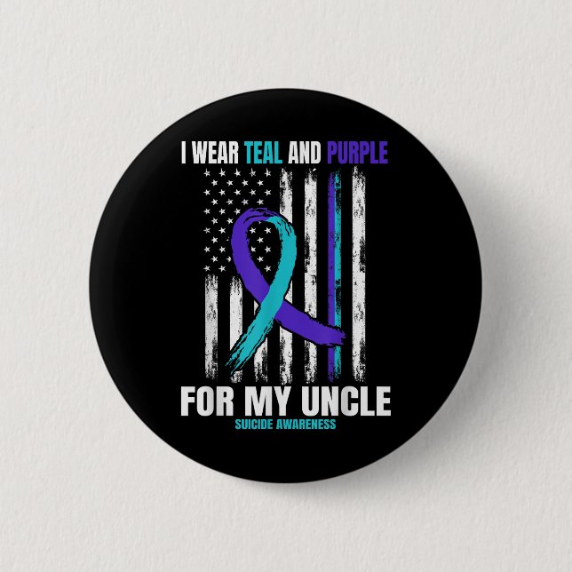 Suicide Awareness Prevention Women Men Uncle Ameri 6 Cm Round Badge (Front)