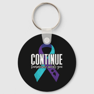 Suicide Awareness Ribbon Continue Tomorrow Needs Y Key Ring