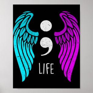 Suicide Awareness  - Semi colon Life Angel Poster